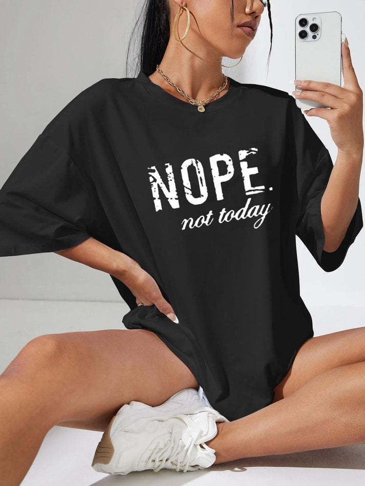 Ladies Oversized Nope Not Today Identical Graphic Print Short Sleeves T Shirt Top Black One